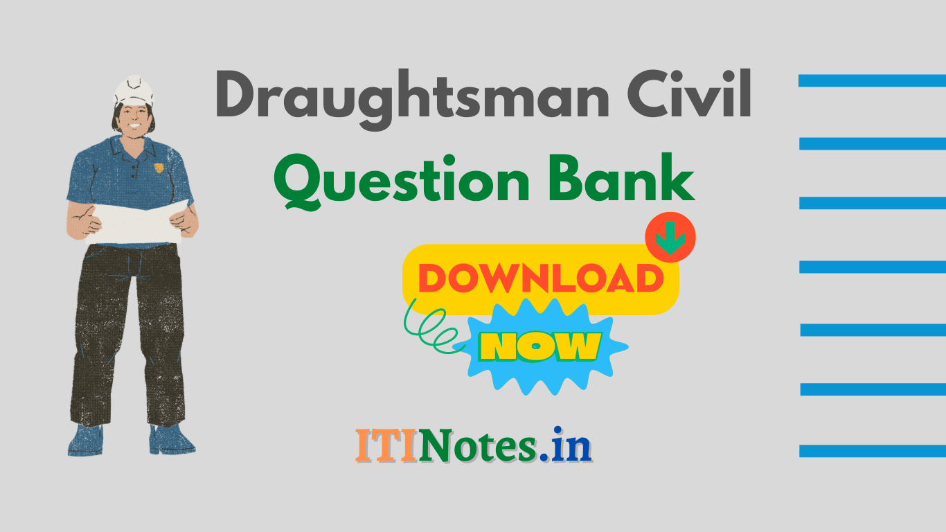 ITI Draughtsman Civil Question Bank