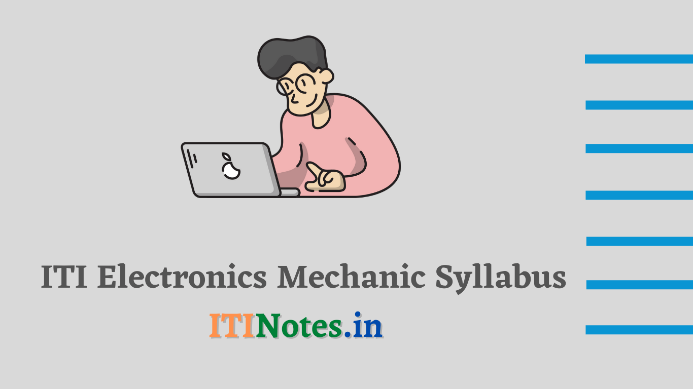 ITI Electronics Mechanic Syllabus Pdf Download in Hindi & English 