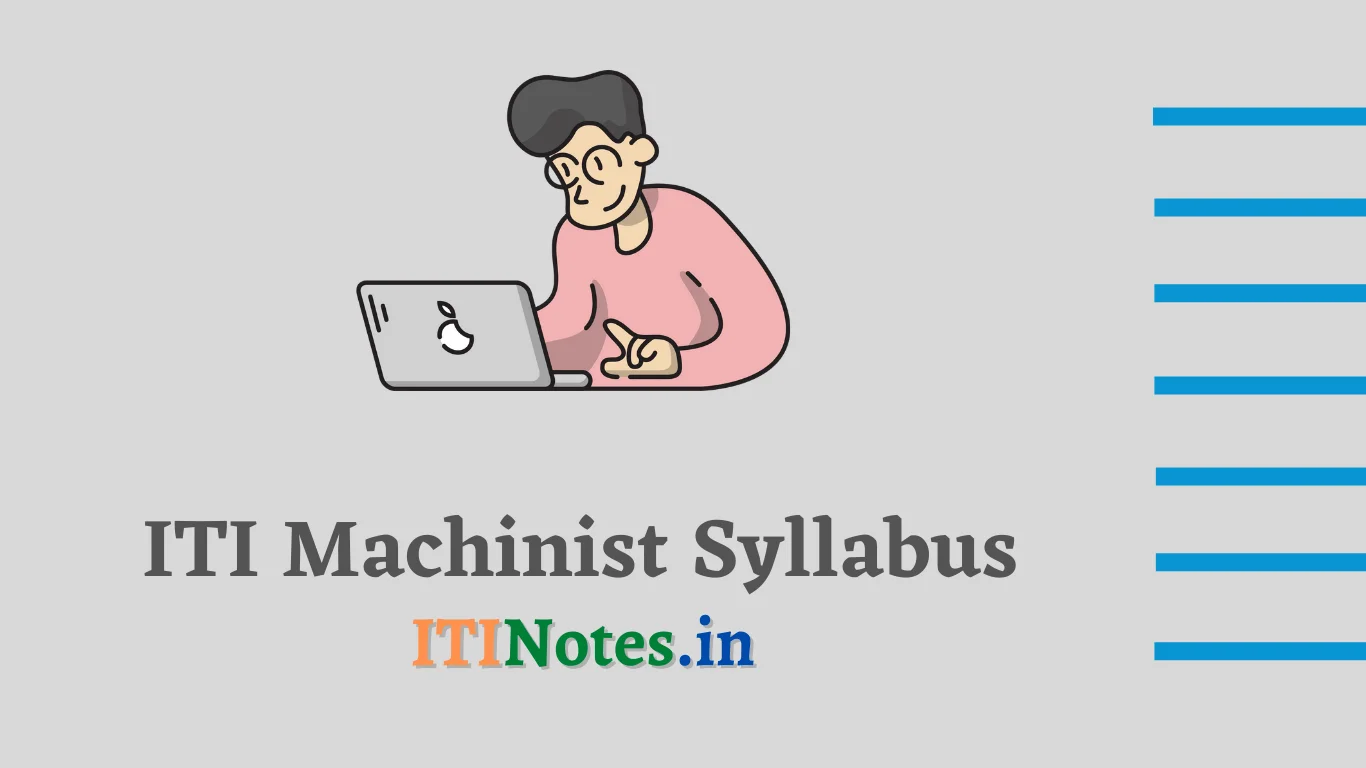 ITI Machinist Syllabus Pdf Download In Hindi & English