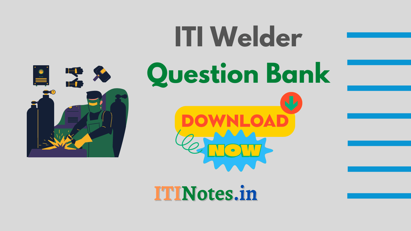 ITI Welder Question Bank